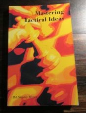 28294 Minev, N. Mastering tactical ideas