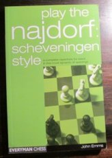 Emms, J. Play the Najdorf: Scheveningen Style