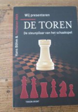 Böhm, H. Wij presenteren de Toren, De steunpilaar van het schaakspel