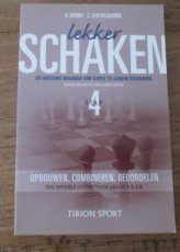 Brunia, R. Lekker schaken, stap 4