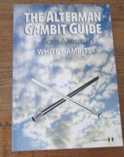 Alterman, B. The Alterman Gambit Guide, White Gambits