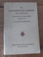 Aljechin, A. Das Grossmeister-turnier New York 1924