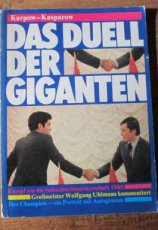Uhlmann, W. Karpow-Kasparow, duel der Giganten