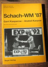 29889 Gutman, L. Schach-WM'87 Garri Kasparow-Anatoli Karpow