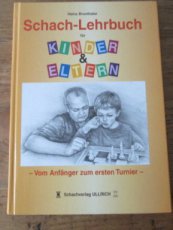 Brunthaler, H. Schach-Lehrbuch für Kinder & Eltern