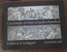 Hulshof & Schipper Glazewijn en het schaakschandaal