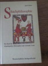 30167 Seifert, J. Schachphilosofie, Ein Buch für Schachspieler, Philosophen und 'normale' Leute
