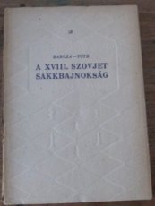 Barcza, G. A XVIII Szovjet Sakkbajnoksag