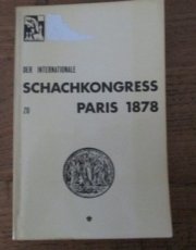 30660 Schallopp, E. Der internationale Schachkongress zu Paris 1878