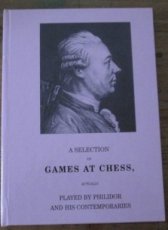 Walker, G. A selection of games at chess, actually played by Philidor