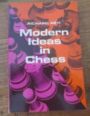 30837 Reti, R. Modern ideas in chess