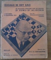 30848 Tartakower, S. Zooals ik het zag, de fraaiste partijen van de match Euwe-Aljechin 1935