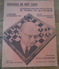 30849 Tartakower, S. Zooals ik het zag, de fraaiste partijen van de match Euwe-Aljechin 1935