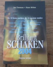 30908 Timman, J. Briljant schaken 2004