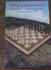 Boel, P. Vijftig schaakzomers, Het Open NK en de Bondswedstrijden in de gemeente Rheden