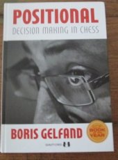 Gelfand, B. Positional Decision Making in Chess