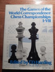 31487 Harding, T. The games of the World correspondence chess championships I-VII