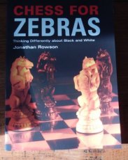 31542 Rowson, J. Chess for Zebras