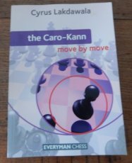 Lakdawala, C. The Caro-Kann, move by move