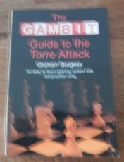 31627 Burgess, G. The gambit Guide to the Torre Attack