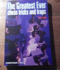 31694 Lane, G. The greatest ever chess tricks and traps