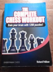 Palliser, R. The Complete Chess Workout, Train your brain with 1200 puzzles!