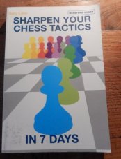 31869 Lane, G. Sharpen your chess tactics in 7 days