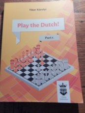 31875 Karolyi, T. Play the Dutch! Part 1