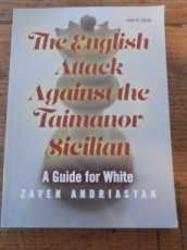 Andriasyan, Z. The English attack against the Taimanov Sicilian, a guide for white
