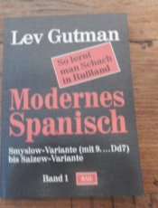 Gutman, L. Modernes Spanisch, Band 1, Smyslow-Variante bis Saizew-Variante