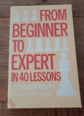 Kostyev, A. From beginner to expert in 40 lessons
