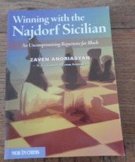 Andriasyan, Z. Winning with the Najdorf, an uncompromising repertoire for black
