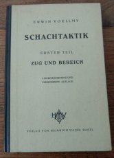 32182 Voellmy, E. Schachtaktik, erster Teil: Zug und Bereich