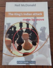 McDonald, N. The King's Indian Attack: Move by Move
