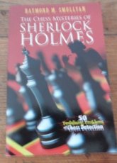 32330 Smullyan, R. The Chess Mysteries of Sherlock Holmes, Fifty Tantalizing Problems of Chess Detection