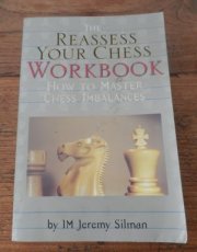 Silman, J. The How to reassess your chess Workbook