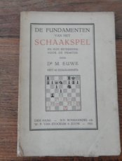 Euwe, M. De fundamenten van het schaakspel