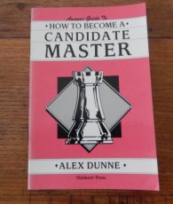 Dunne, A. Answer guide to How to become a candidate master