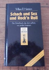 Hartston, W. Schach und Seks und Rock'n Roll, Das Schachbuch das dort aufhört, wo anderen beginnen