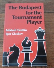 32548 Tseitlin, M. The Budapest for the Tournament Player