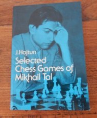 Hajtun, J. Selected chess games of Mikhail Tal