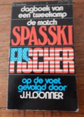 Donner, J.H. Spasski-Fischer, dagboek van een tweekamp