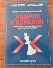 Böhm, H. Wereldtweekamp schaken '85 Karpov Kasparov