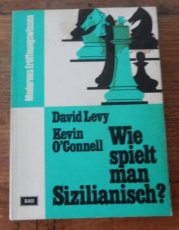 Levy, D. Wie spielt man Sizilianisch?