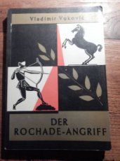 Vukovic, V. Der Rochade-Angriff