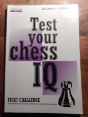 Livshitz, A. Test your chess IQ, First challenge