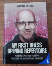 Sielecki, C. My first Chess Opening repertoire for Black and white