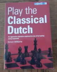 Williams, S. Play the Classical Dutch