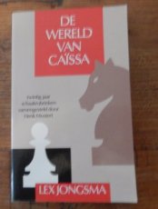 Jongsma, L. De wereld van Caïssa, 20 jaar schaakrubrieken