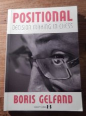 Gelfand, B. Positional Decision Making in Chess